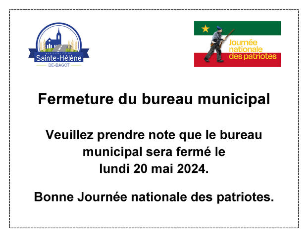 Affiche - bureau fermé journée patriotes