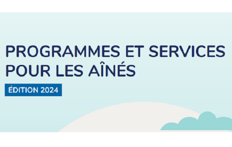 Édition 2024 du guide des programmes et services pour les aînés